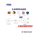 The Language of Chemistry
