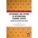 Defendants and Victims in International Criminal Justice: Ensuring and Balancing Their Rights