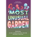 A Most Unusual Garden