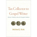 Tax Collector to Gospel Writer: Patristic Traditions about the Evangelist Matthew