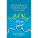 Full-Filled: The 6-Week Weight-Loss Plan for Changing Your Relationship with Food-And Your Life-From the Inside Out