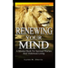 Renewing Your Mind: A Mindset Book For Spiritual Warfare And Victorious Living