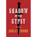 Shadow of the Gypsy