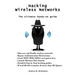 Hacking Wireless Networks - The ultimate hands-on guide