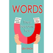 Words: They Become You
