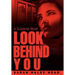 Look Behind You: A Suspense Novel