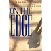 On The Edge: A Novel of Spiritual Warfare