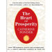 The Heart of Prosperity: Over 100 Powerful Quotes and Affirmations That Ignite Amazing Changes in Your Life