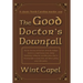 The Good Doctor's Downfall
