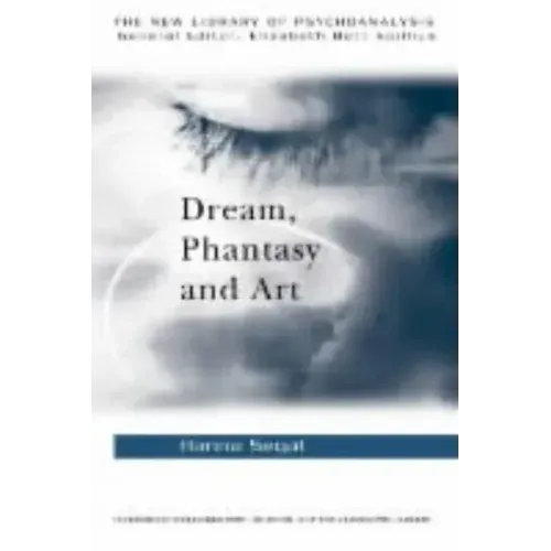 Dream, Phantasy and Art