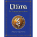 Ultima: The Ultimate Companion Guide: 2013 Edition