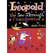 Leopold the See-Through Crumbpicker