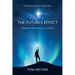 The Futures Efffect: Change Your Story, Change Y'our Future!