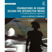 Foundations in Sound Design for Interactive Media: A Multidisciplinary Approach