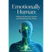 Emotionally Human: Healing the nervous system and reclaiming your power.
