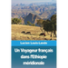 Un Voyageur français dans l'Ethiopie méridionale