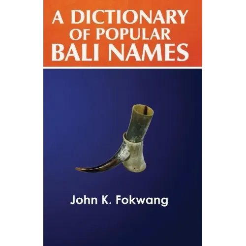A Dictionary of Popular Bali Names