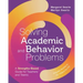 Solving Academic and Behavior Problems: A Strengths-Based Guide for Teachers and Teams