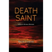 Death Saint: A Manny Rivera Mystery