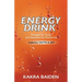 Energy Drink: Calories: Faith and Joy