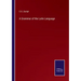 A Grammar of the Latin Language