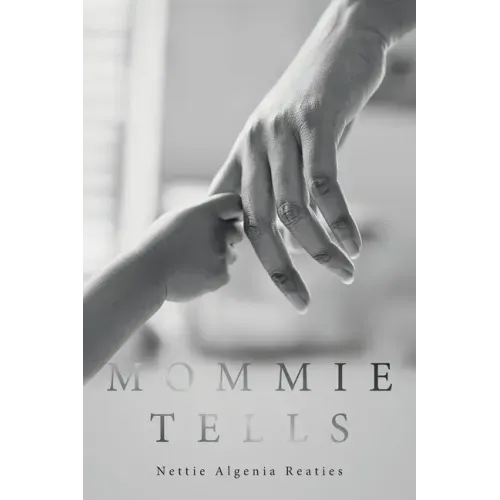 Mommie Tells