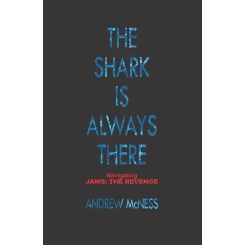 The Shark is Always There: Navigating 'Jaws: The Revenge'