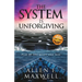 The System Is Unforgiving: Play by the Rules and Win