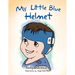 My Little Blue Helmet