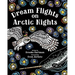 Dream Flights on Arctic Nights