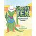 Sheriff Tex: The Problem Solver