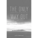 The Only Way Out: A Grand Manan Murder Mystery