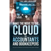 Make the Move to the Cloud for Accountants and Bookkeepers