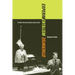 Experimentalism Otherwise: The New York Avant-Garde and Its Limits Volume 11