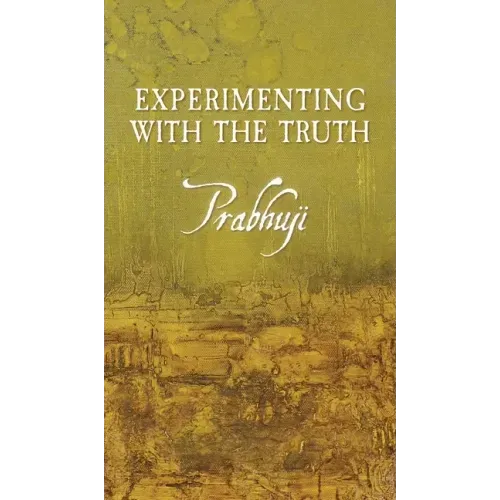 Experimenting with the Truth