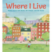 Where I Live: Poems about My Home, My Street, and My Town