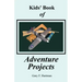 Kids' Book of Adventure Projects