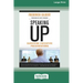 Speaking Up: Surviving Executive Presentations [Standard Large Print 16 Pt Edition]