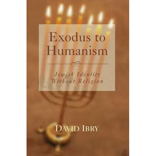 Exodus to Humanism: Jewish Identity Without Religion