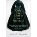 Only the Clothes on Her Back: Clothing and the Hidden History of Power in the Nineteenth-Century United States