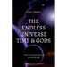 The Endless Universe Time & Gods