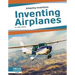 Inventing Airplanes