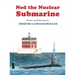 Ned The Nuclear Submarine