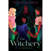 The Witchery (the Witchery, Book 1)