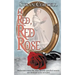 A Red, Red Rose