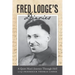 Fred Lodge's Diaries: A Quiet Man's Journey Through Hell