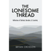The Lonesome Thread: Reflections of Solitude, Boredom, and Creativity