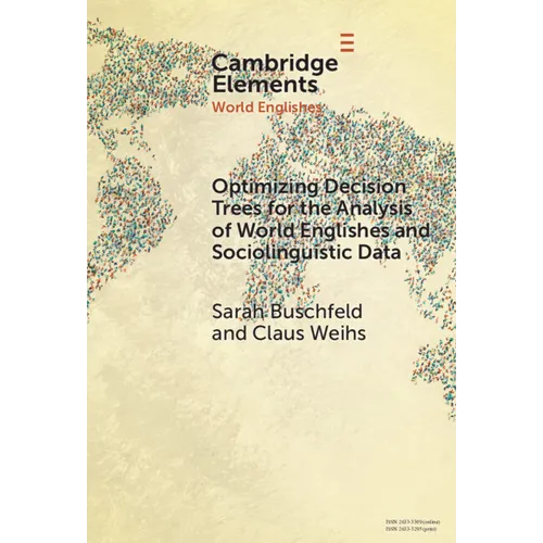 Optimizing Decision Trees for the Analysis of World Englishes and Sociolinguistic Data