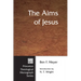 The Aims of Jesus