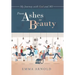 From Ashes to Beauty: My Journey with God and Ms